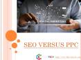 SEO VERSUS PPC PowerPoint PPT Presentation