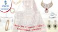 How To Choose Indian Bridal Jewelry