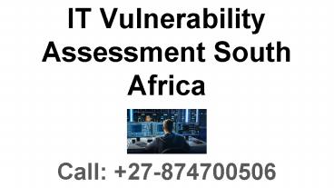 IT Vulnerability Assessment South Africa