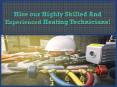 Hire our Highly Skilled And Experienced Heating Technicians! PowerPoint PPT Presentation