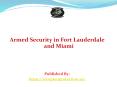 Armed Security in Fort Lauderdale and Miami PowerPoint PPT Presentation