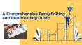 A Comprehensive Essay Editing and Proofreading Guide PowerPoint PPT Presentation
