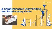 A Comprehensive Essay Editing and Proofreading Guide