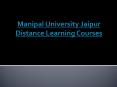 Manipal University Distance Learning Courses PowerPoint PPT Presentation