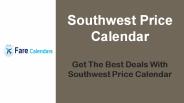 Southwest Price Calendar
