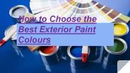 How to Choose the Best Exterior Paint Colours