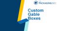 Gable Custom Boxes PowerPoint PPT Presentation