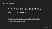 Fly Ash Bricks Machine Manufacturers - Tara Machines