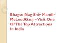 Bhagsu Nag Shiv Mandir McLeodGanj – Visit One Of The Top Attractions In India PowerPoint PPT Presentation