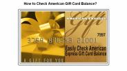 How to Check American Gift Card Balance?