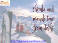 Shimla And Manali Tour From Delhi (1) PowerPoint PPT Presentation