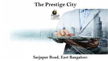 The Prestige New Launch Sarjapur Road