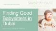 Finding Good Babysitters in Dubai PowerPoint PPT Presentation
