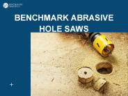 Benchmark Abrasives Hole Saws