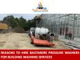 Reasons to Hire Baltimore Pressure Washers for Building Washing Services PowerPoint PPT Presentation