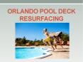Pool resurface orlando PowerPoint PPT Presentation