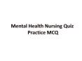 Mental health nursing quiz | Practice Quiz of Mental health nursing Exam PowerPoint PPT Presentation