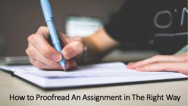 How to Proofread An Assignment in The Right Way