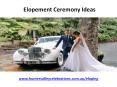 Elopement Ceremony Ideas PowerPoint PPT Presentation