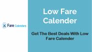 Low Fare Calender
