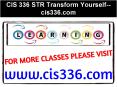 CIS 336 STR Transform Yourself--cis336.com PowerPoint PPT Presentation