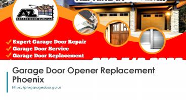 Garage Door Opener Replacement Phoenix