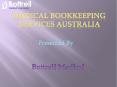 Medical Bookkeeping Services Australia PowerPoint PPT Presentation