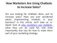 How Marketers Are Using Chatbots To Increase Sales PowerPoint PPT Presentation