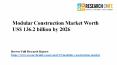 Modular Construction Market Size US$ 136.2 billion by 2026 PowerPoint PPT Presentation
