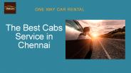 The Best Chennai Outstation Taxi Service - OneWayCarRental