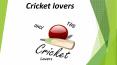 Cricket lovers PowerPoint PPT Presentation
