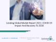 Lending Market, Industry Trends, Revenue Growth, Key Players Till 2030 PowerPoint PPT Presentation