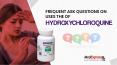 Frequent Ask Questions On Uses The Of Hydroxychloroquine PowerPoint PPT Presentation