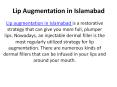 Lip Augmentation in Islamabad PowerPoint PPT Presentation