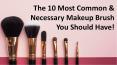 The 10 Most Common & Necesaary Makeup Brush You Should Have! PowerPoint PPT Presentation