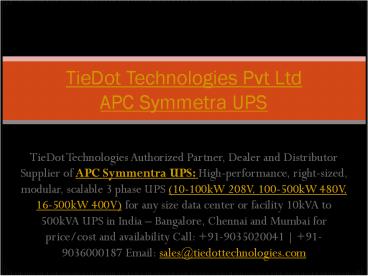 APC Symmentra UPS | (10-100kW 208V, 100-500kW 480V, 16-500kW 400V)