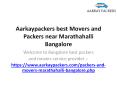 Aarkaypackers best Movers and Packers near Marathahalli Bangalore PowerPoint PPT Presentation