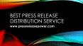 Best Press Release Distribution Service PowerPoint PPT Presentation
