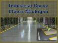 Industrial Epoxy Floors Michigan PowerPoint PPT Presentation