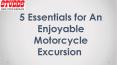 5 Essentials for An Enjoyable Motorcycle Excursion PowerPoint PPT Presentation