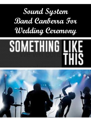 Sound System Band Canberra For Wedding Ceremony