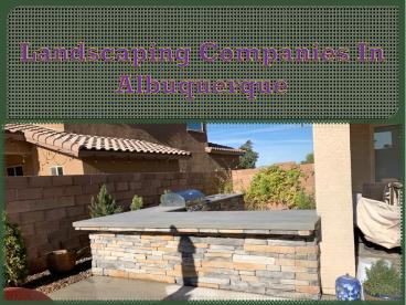 Landscaping Companies In Albuquerque