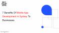7 Benefits Of Mobile App Development In Sydney To Businesses PowerPoint PPT Presentation