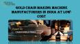 Best Gold Chain Making Machine Manufacturers PowerPoint PPT Presentation