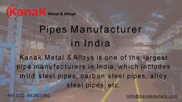 Pipes Manufacturer in India kanak metal