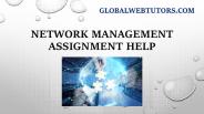 Network management assignment help globalwebtutors
