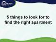 5 things to look for to find the right apartment PowerPoint PPT Presentation