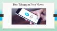 Buy Telegram Post Views to Make your Channel Trusted