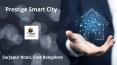 Prestige Smart City Prelaunch Sarjapur Road PowerPoint PPT Presentation