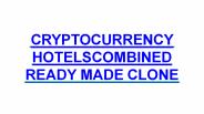 CRYPTOCURRENCY HOTELSCOMBINED READY MADE CLONE